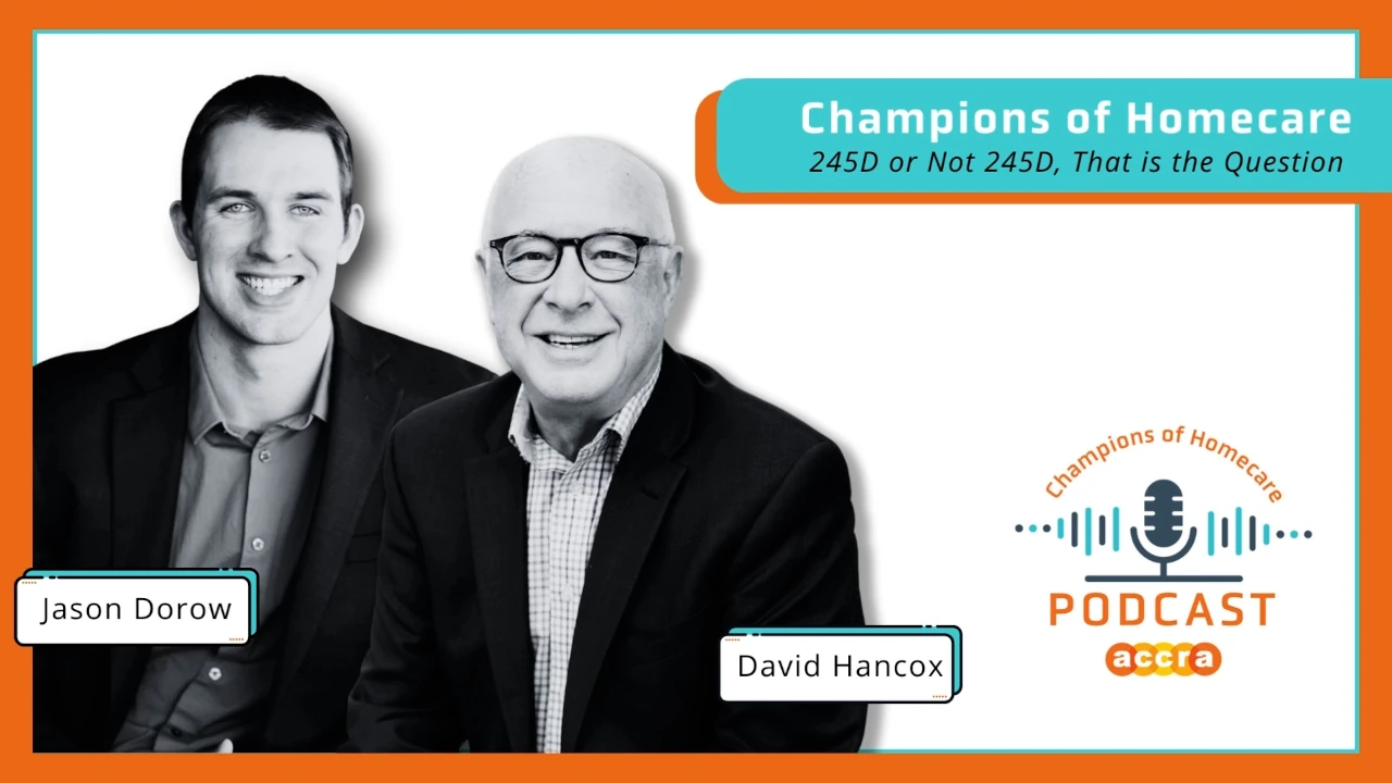 Champions Of Homecare Podcast: 245D Title Card